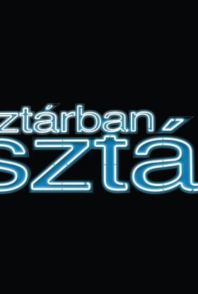 Sztárban sztár (2013) teljes sorozat online magyarul