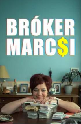 Bróker Marcsi (2025) teljes sorozat online magyarul