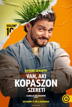 Van, aki kopaszon szereti (2025) online film magyarul